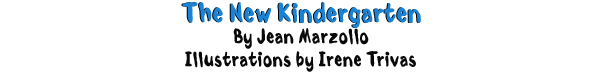 The New Kindergarten